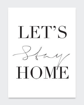 POSTER LETS STAY HOME 21X29.7CM