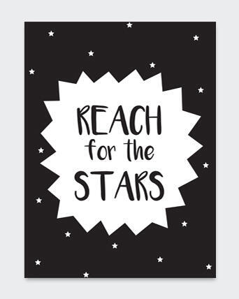 POSTER REACH FOR THE STARS 21X29.7CM